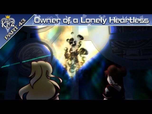 Owner of a Lonely Heartless || Kingdom Hearts II Final Mix Part 43