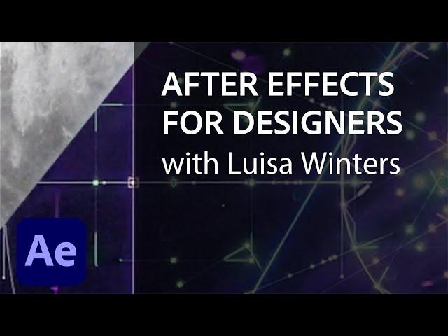 After Effects for Designers with Luisa Winters | Adobe Creative Cloud