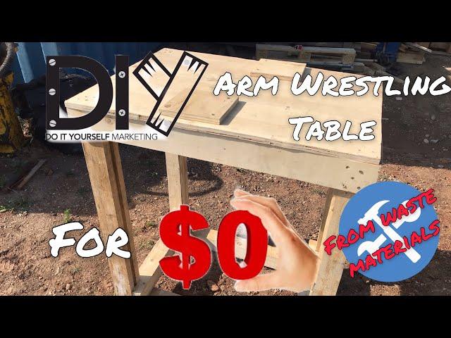 0$ - DIY Project - Arm Wrestling Table