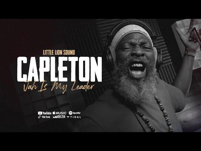 Capleton & Little Lion Sound - Jah Is My Leader (Official Audio)