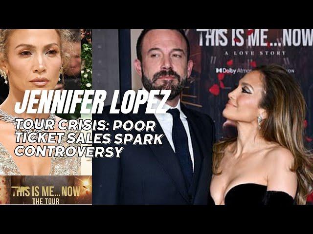 Jennifer Lopez Tour Crisis: Poor Ticket Sales Spark Controversy