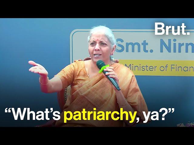 Nirmala Sitharaman: What’s patriarchy, ya?