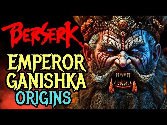 Emperor Ganishka Origins - Terrifying Demon King of Kushan Empire & Apostle who Opposes the God Hand