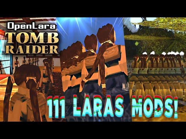  Play as 111 Laras at the same time! Tomb Raider/ OpenLara XProger (MOD RAIDER III)