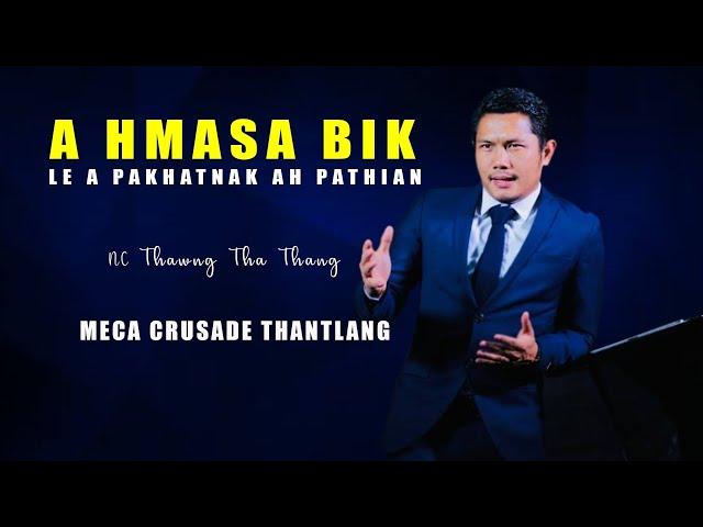 Thawng Tha Thang | A Pakhatnak Leh A Hmasa Bik ah Pathian