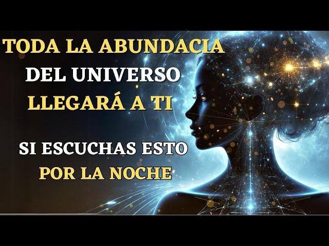 REPROGRAMA TU MENTE SUBCONSCIENTE PARA LA ABUNDANCIA | Meditación Para atraer Riqueza y Prosperidad