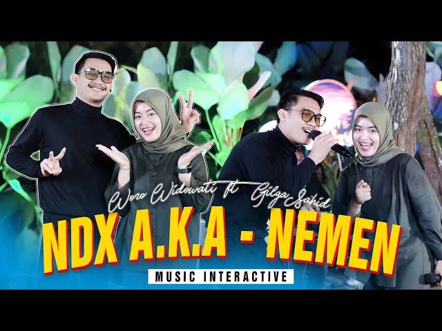 GILGA SAHID FT WORO WIDOWATI - NEMEN HIPHOP DANGDUT - NDX A.K.A (Official Music Live)