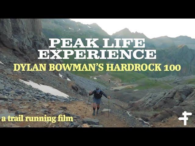 Peak Life Experience | Dylan Bowman's 2021 Hardrock 100