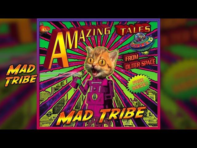 Mad Tribe - Party Planners (With Electric Universe)