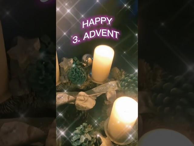 Happy 3. Advent. Красивое поздравление с 3. адвентом. Schönen 3. Advent. Скоро рождество 2024 год.