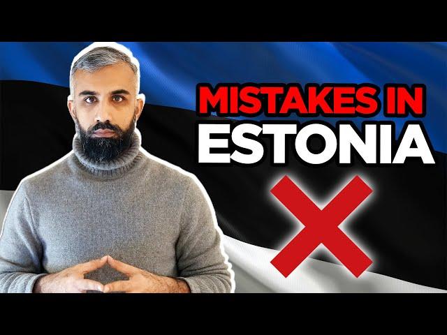   Moving to Estonia: Don't Make These Mistakes