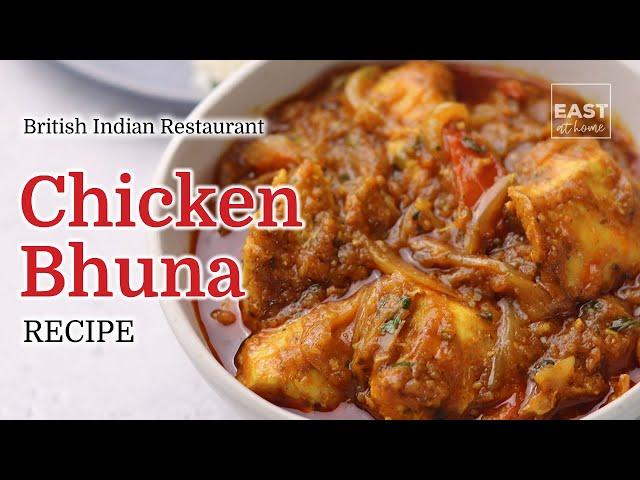 Chicken Bhuna Recipe - How to make British Indian Restaurant style Chicken Bhuna - BIR