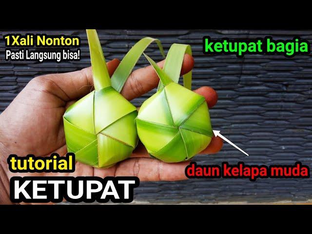 cara membuat ketupat bagia/dari daun kelapa muda..