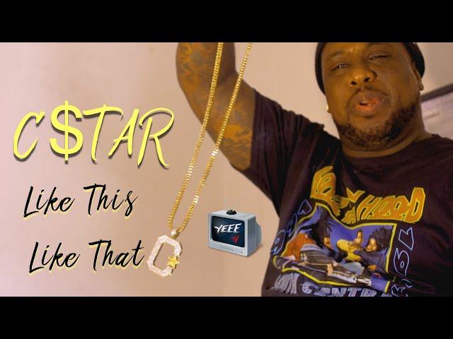 C$TAR - Like This Like That - Official Music Video [Dir.@yeeetv]