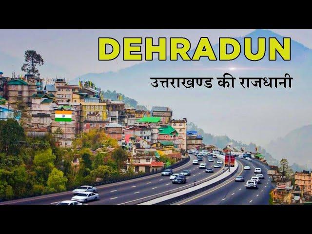 Dehradun City | देहरादून शहर | Dehradun Uttarakhand | places to visit in dehradun 