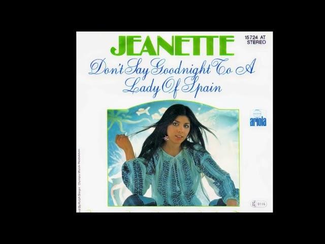 Jeanette - Don't Say Goodnight To a Lady of Spain (1978) HD