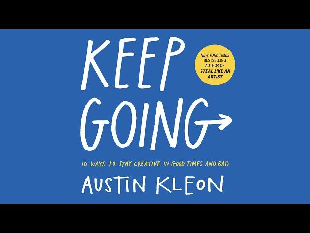 "10 Ways to Stay Creative in Good Times and Bad" #audiobook #keepgoing