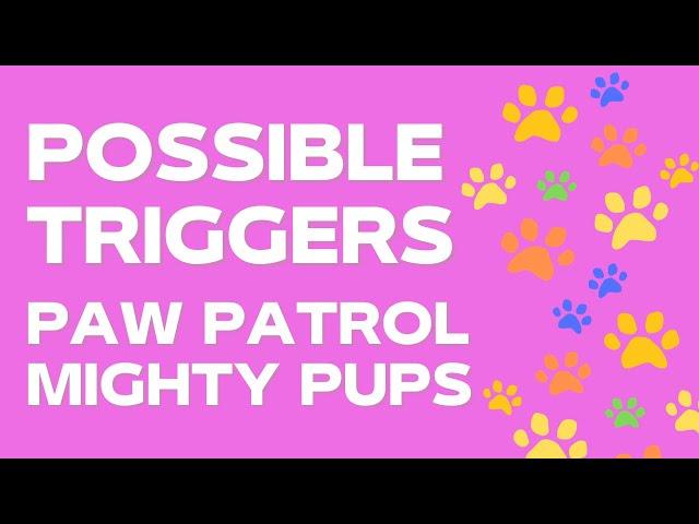 Foster parent review of the new Paw Patrol Movie - Mighty Pups - Potential triggers for kids