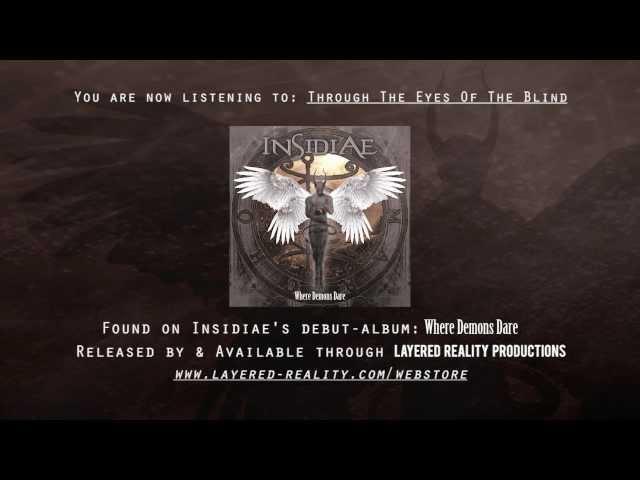 Insidiae - Through The Eyes Of The Blind - HD Version