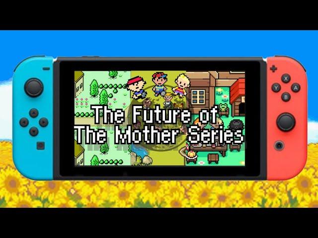 The Future of the MOTHER Series