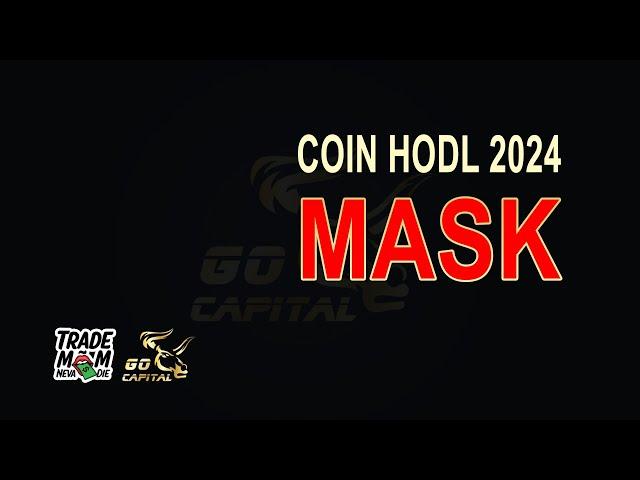 Coin HODL Dài Hạn 2024 - MASK, dự án dẫn đầu trong lĩnh vực SocialFi| Go Capital