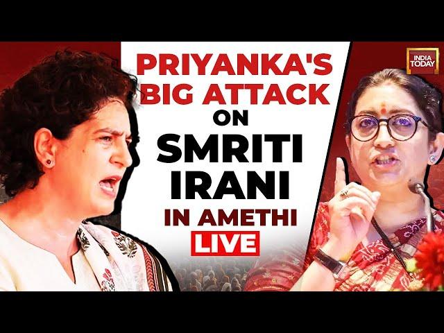 Priyanka Gandhi LIVE: Priyanka Gandhi's Big Attack At Smriti Irani | Priyanka Gandhi Speech LIVE