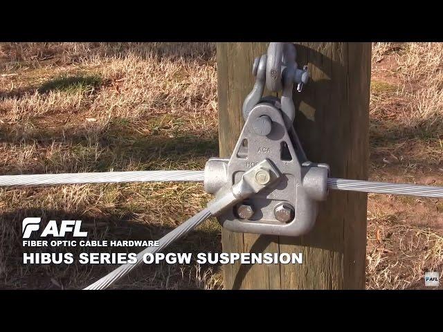 AFL Hibus Series OPGW Suspension Installation