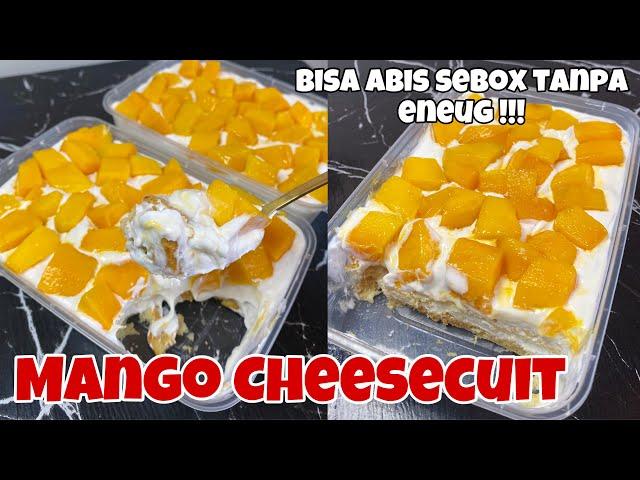 GA BUTUH OVEN & KUKUSAN !!! || Mango Cheesecuit