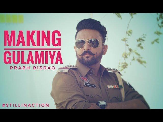 Making of Gulamiya | Prabh Bisrao | MK Fonsay | Infra Records