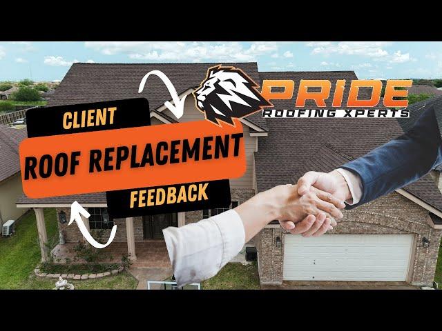 ROOF REPLACEMENT CLIENT REVIEW!! PRIDE ROOFING XPERTS!