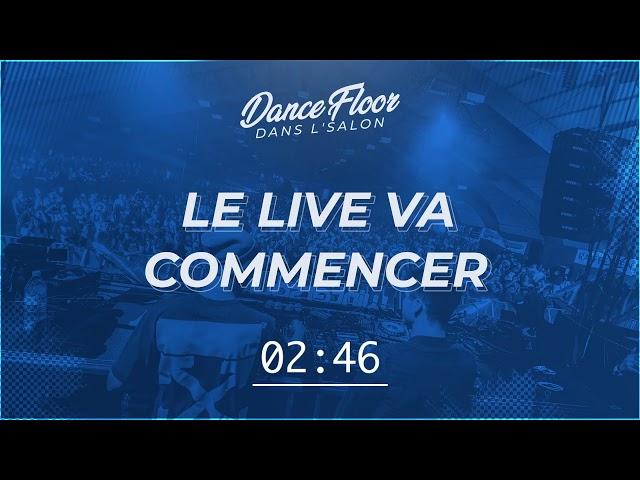 #DanceFloorDansLSalon - Live avec DJ Idem