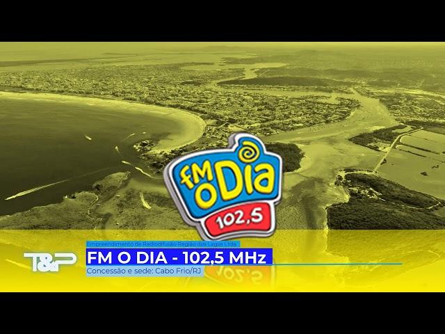 Prefixo - FM O Dia - 102,5 MHz - Cabo Frio/RJ