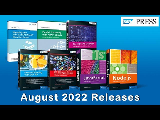 New SAP PRESS Books in August 2022: Learn Tax with SAP S/4HANA, SAP IBP, JavaScript, ABAP, and More