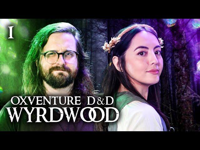 Oxventure D&D: Wyrdwood | Chapter 1: Folkmoot