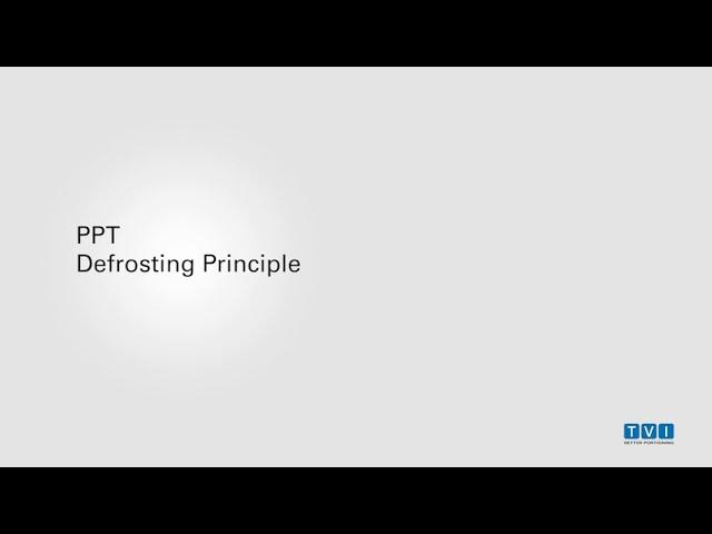 TVI PTT Defrosting Principle Animation