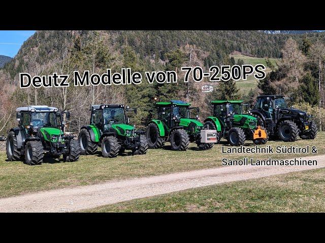 Vorführung der Deutz Modelle von 70-250 PS | Landtechnik Südtirol & Sanoll Landmaschinen |