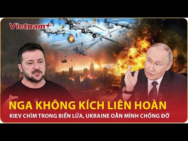 Thời sự Quốc tế sáng 27/5: Nga oanh kích Ukraine dồn dập, phớt lờ chỉ trích từ Tổng thống Trump