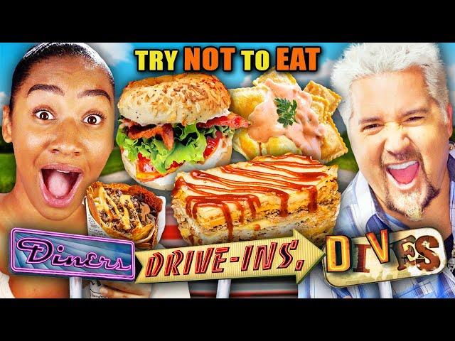 Try Not To Eat - Diners, Drive-Ins & Dives