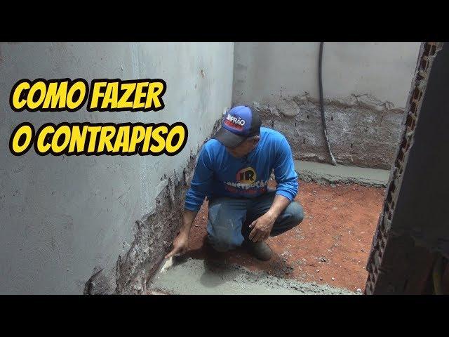 COMO FAZER O CONTRAPISO DA CASA! JR construções