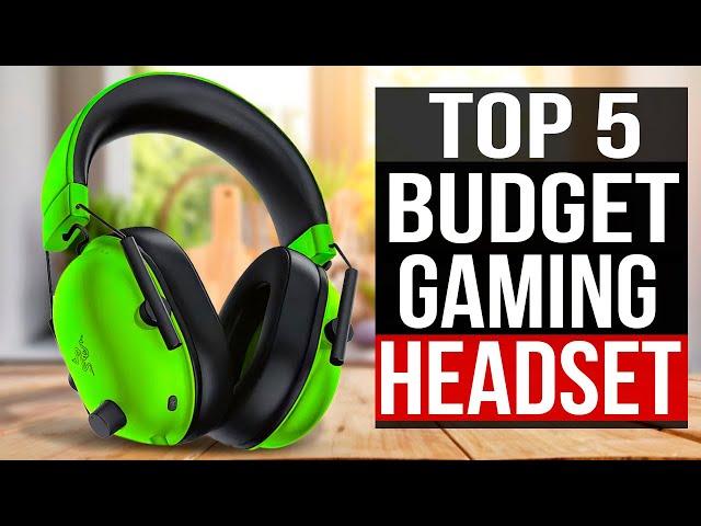 TOP 5: Best Budget Gaming Headsets 2024