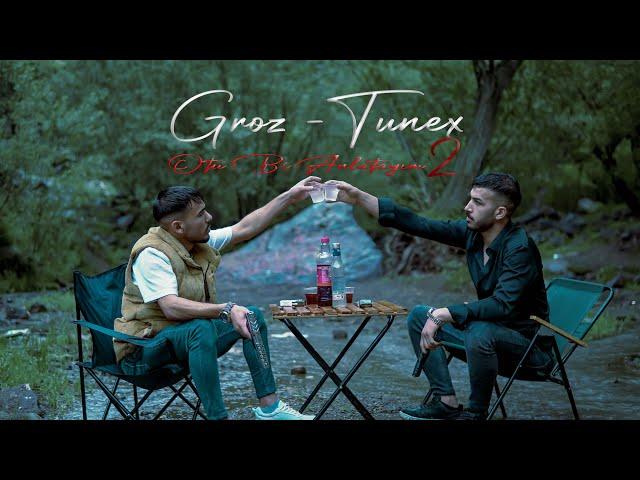 Groz - Tunex Otur Bi Anlatayım 2