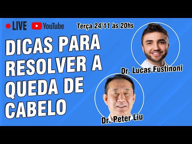 DICAS PARA RESOLVER A QUEDA DE CABELO com Dr. Lucas Fustinoni