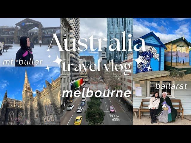 Australia travel vlog  exploring Melbourne, gold rush in Ballarat, snow in Mt Buller