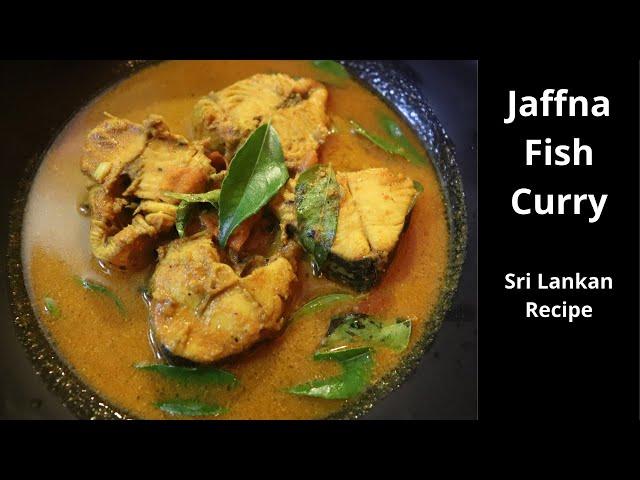 Jaffna Fish Curry || Sri Lankan Recipe Fish Curry || How to make Fish Curry || Vick