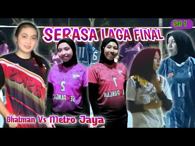 SERASA LAGA FINAL || Exhibition PBV Bharata Muda || Metro Jaya Vs Batman