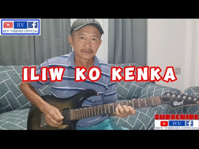 ILIW KO KENKA | REY VIERNES GUITAR COVER