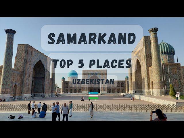 SAMARKAND 1 DAY PERFECT ITINERARY || UZBEKISTAN || CITY TOUR || TOP  5 PLACES TO VISIT