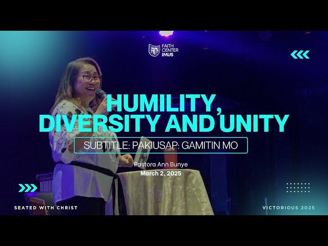 Humility, Diversity and Unity - Pastora Ann Bunye