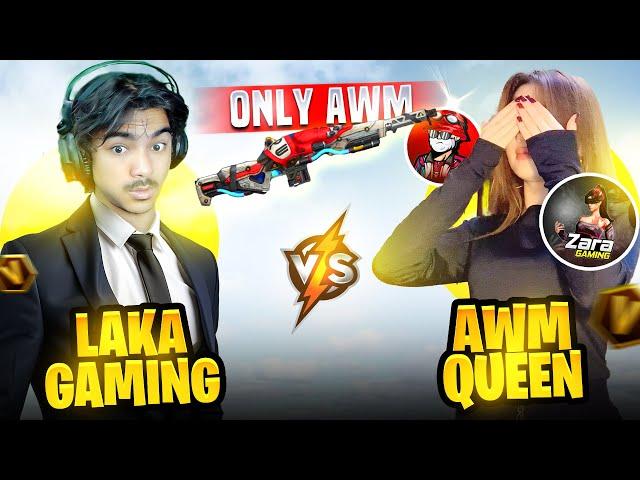 Aum Queen? Zara Gaming vs Laka Gamer 1 vs 1 only Awm  Fight for Legacy