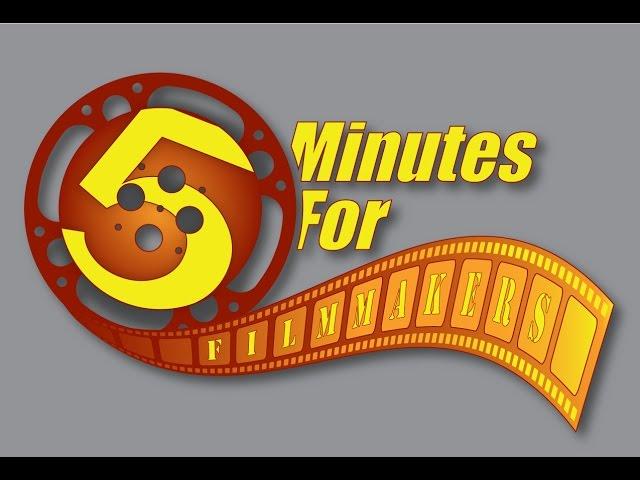 FIF - Five Minutes for Filmmakers - E004